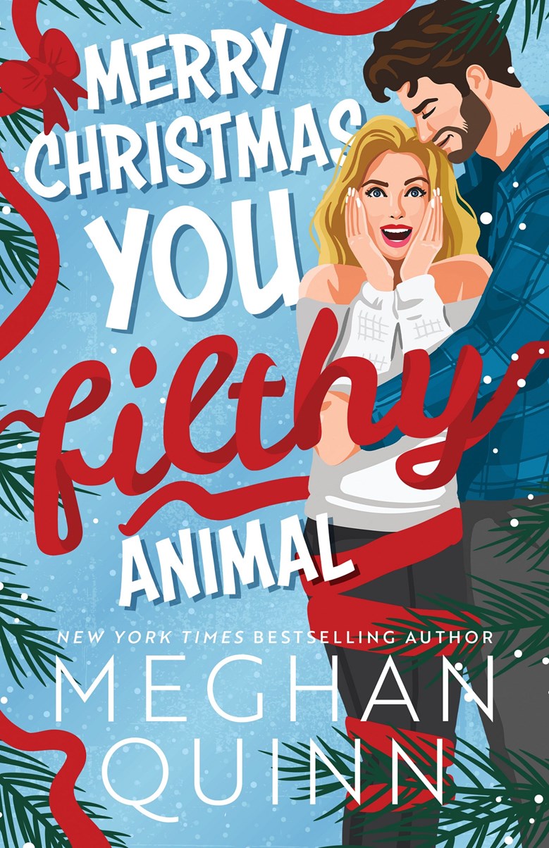 Merry Christmas, You Filthy Animal (Deluxe Edition) (Christmas, 2)