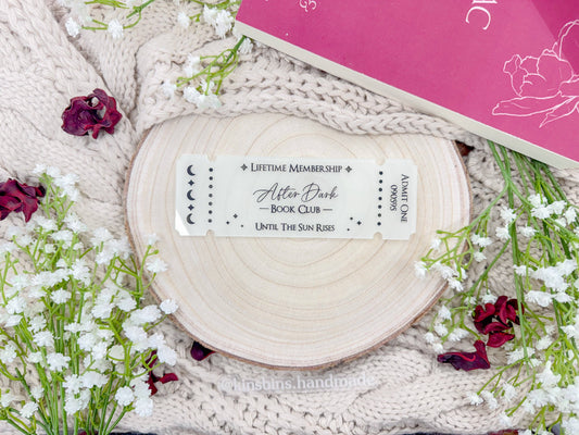 After Dark Book Club Ticket - Glow in the Dark Acrylic Bookmark