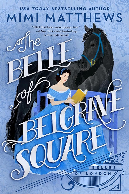 The Belle of Belgrave Square (Belles of London) cover image