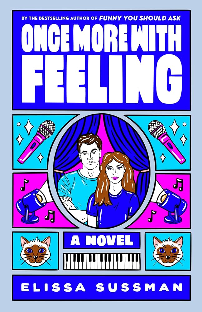 Once More with Feeling: A Novel cover image