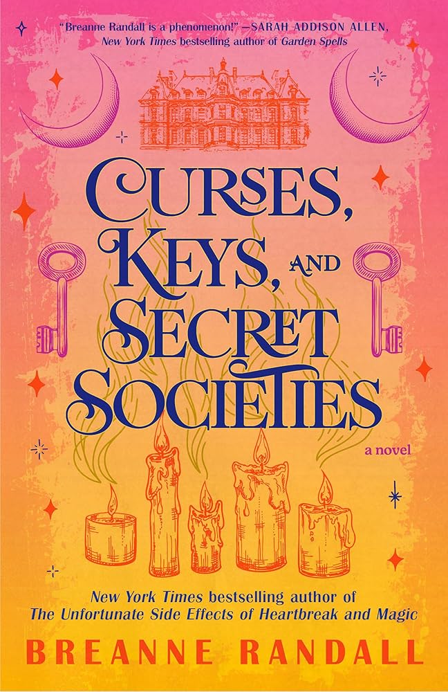 Curses, Keys, and Secret Societies: A Sisters of Light and Shadows Novel cover image