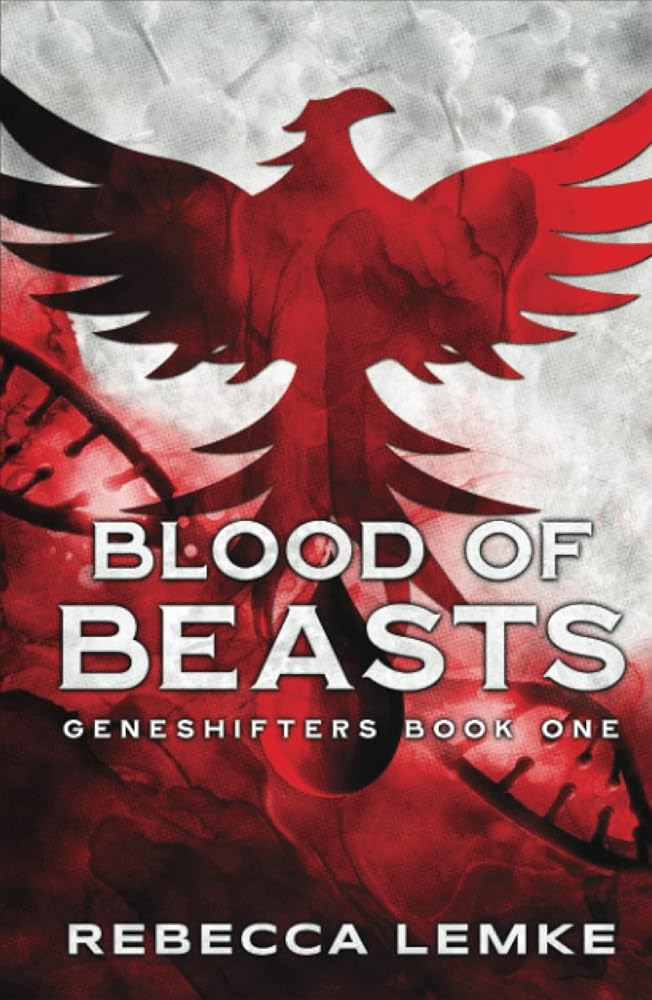Blood of Beasts: Geneshifters Book 1 cover image