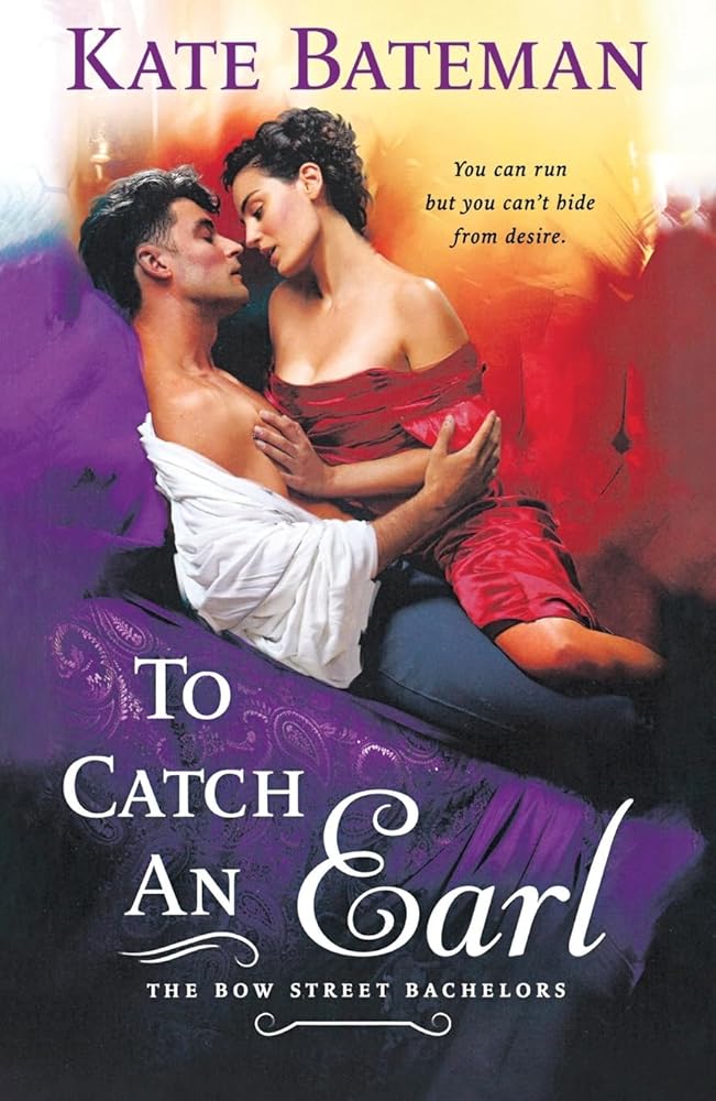 To Catch an Earl: A Bow Street Bachelors Novel (Bow Street Bachelors, 2) cover image