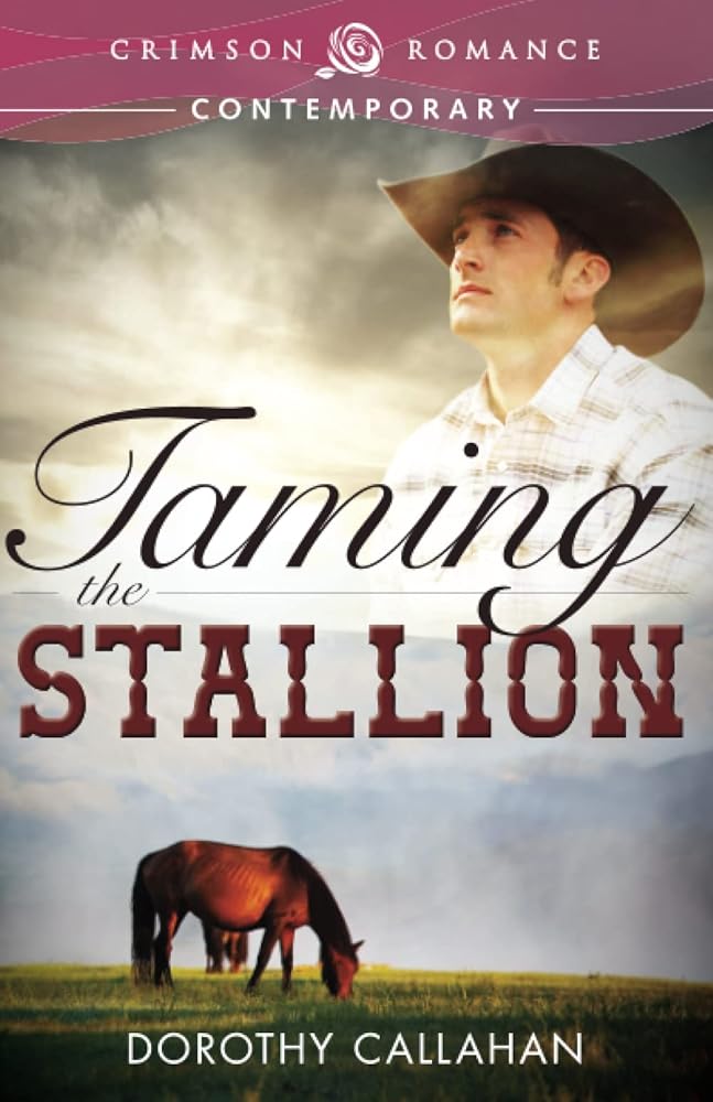 Taming The Stallion (Crimson Romance) cover image
