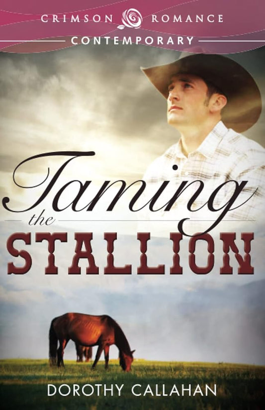 Taming The Stallion (Crimson Romance) cover image