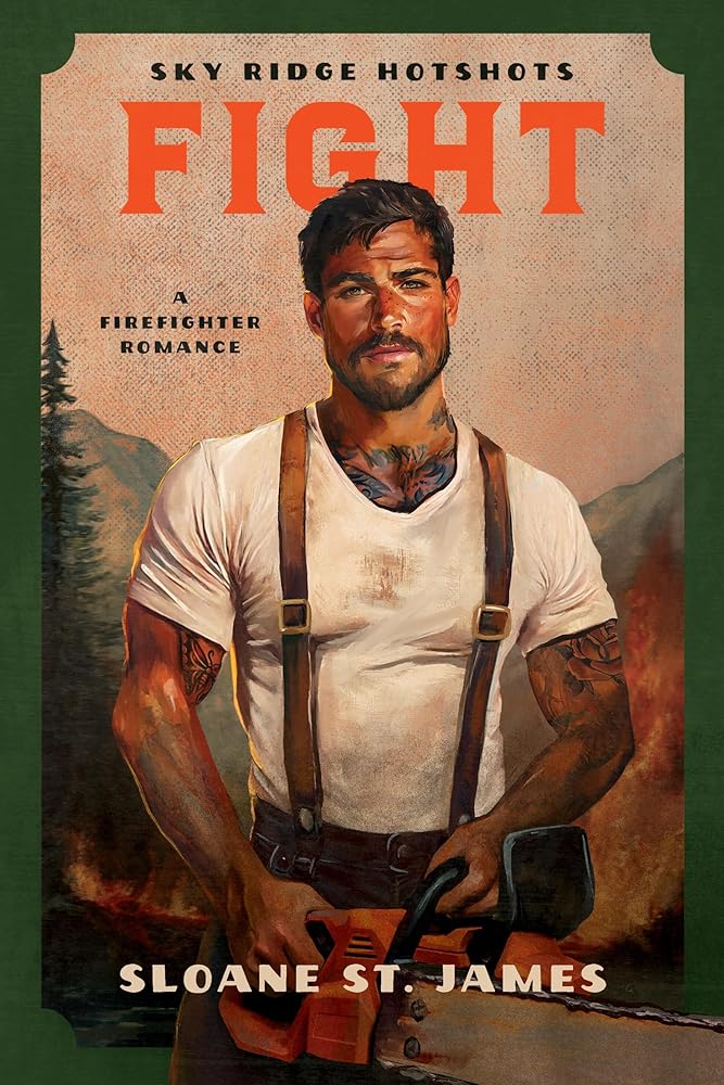 Fight: A Firefighter Romance (Sky Ridge Hotshots) cover image