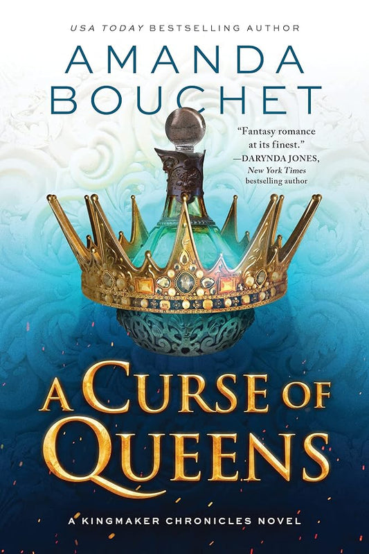 A Curse of Queens (The Kingmaker Chronicles, 4) cover image