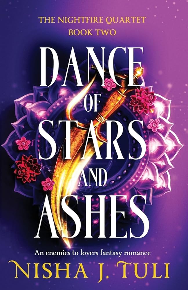 Dance of Stars and Ashes: An enemies to lovers fantasy romance (The Nightfire Quartet) cover image