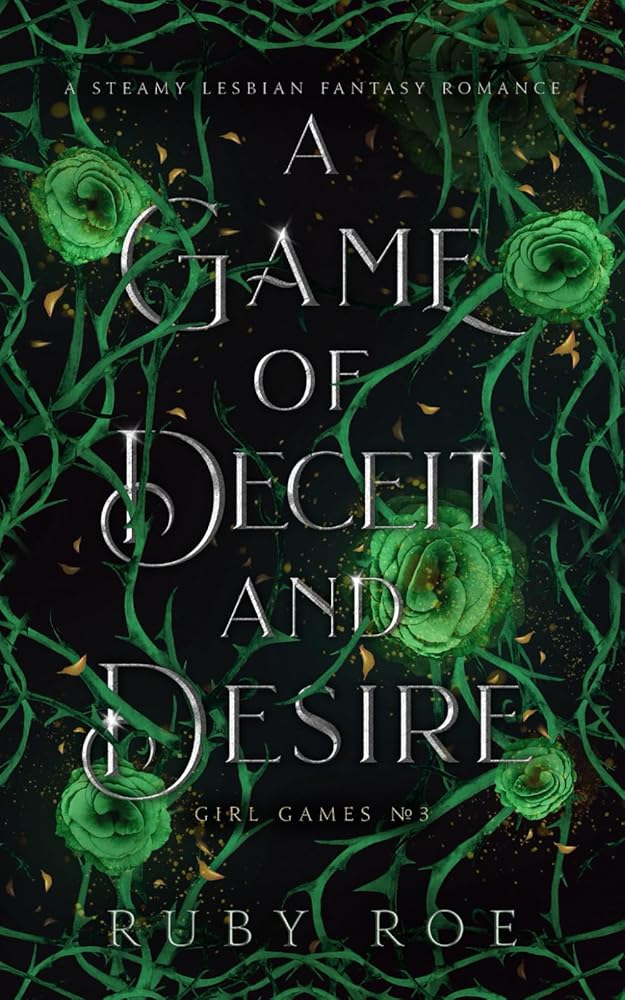 A Game of Deceit and Desire: A Steamy Lesbian Fantasy Romance (Girl Games) cover image