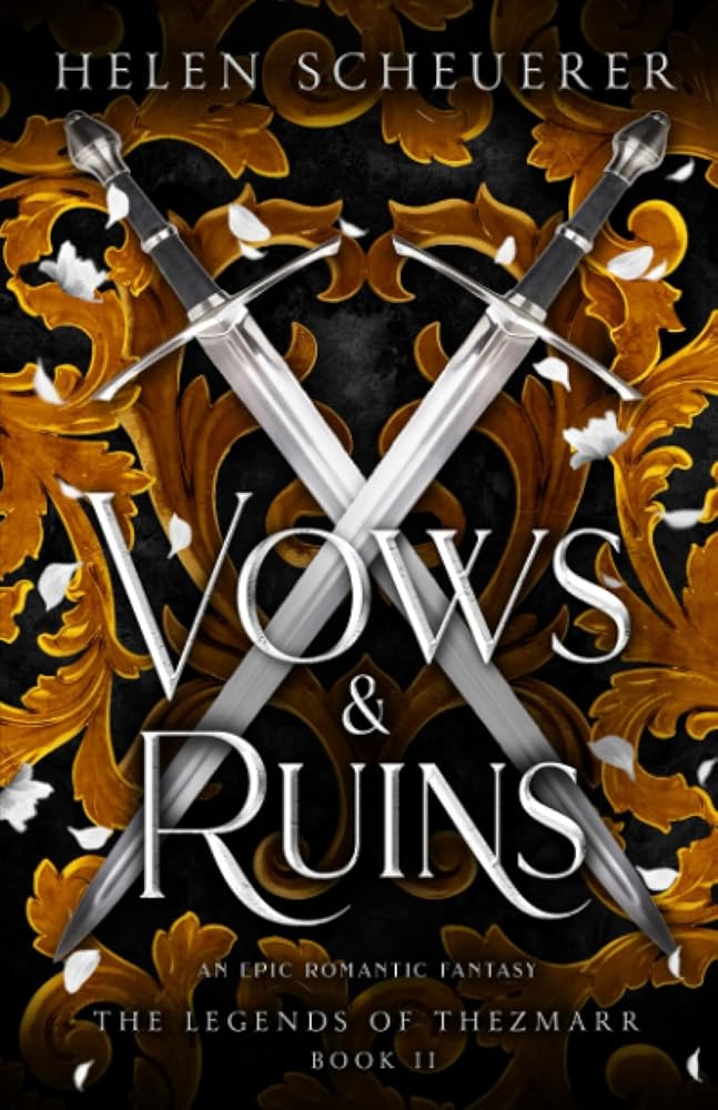 Vows & Ruins: An epic romantic fantasy (The Legends of Thezmarr) cover image