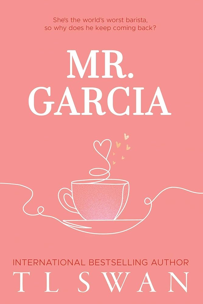 Mr. Garcia (Mr. Series) cover image