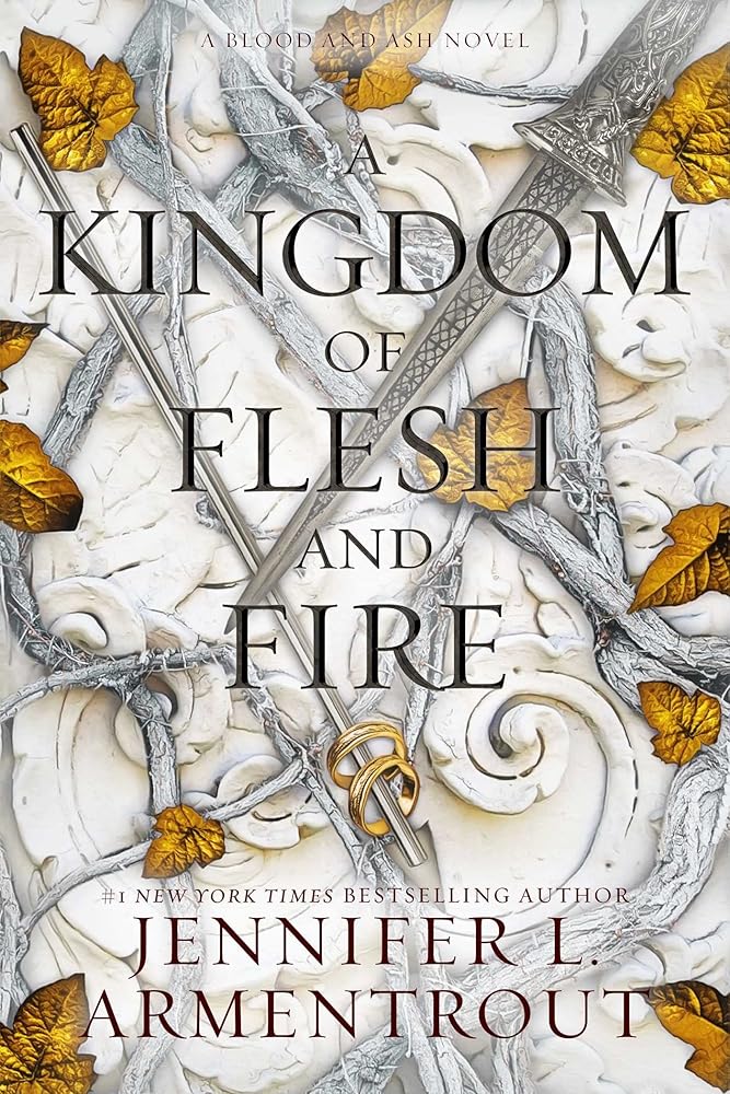A Kingdom of Flesh and Fire: A Blood and Ash Novel (2) cover image
