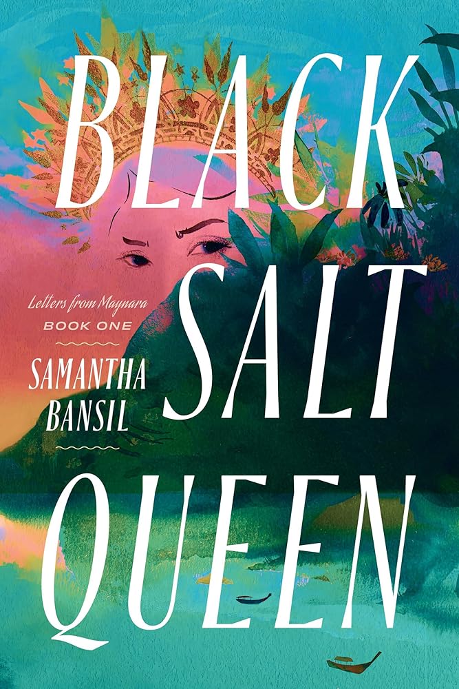 Black Salt Queen (Letters from Maynara, 1) cover image