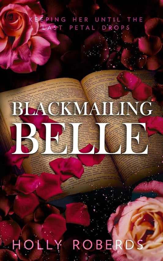 Blackmailing Belle: A Spicy Beauty & The Beast Retelling cover image