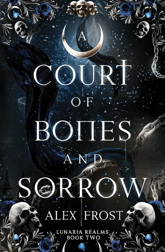 A Court of Bones & Sorrow: A Why Choose Fantasy Romance (Lunaria Realms) cover image