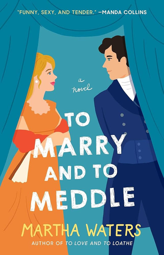 To Marry and to Meddle: A Novel (3) (The Regency Vows) cover image