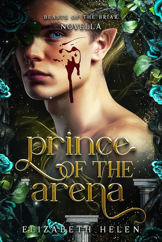 Prince of the Arena: A Beasts of the Briar Prequel Novella cover image