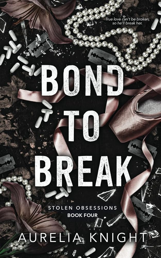 Bond to Break (Stolen Obsessions) cover image