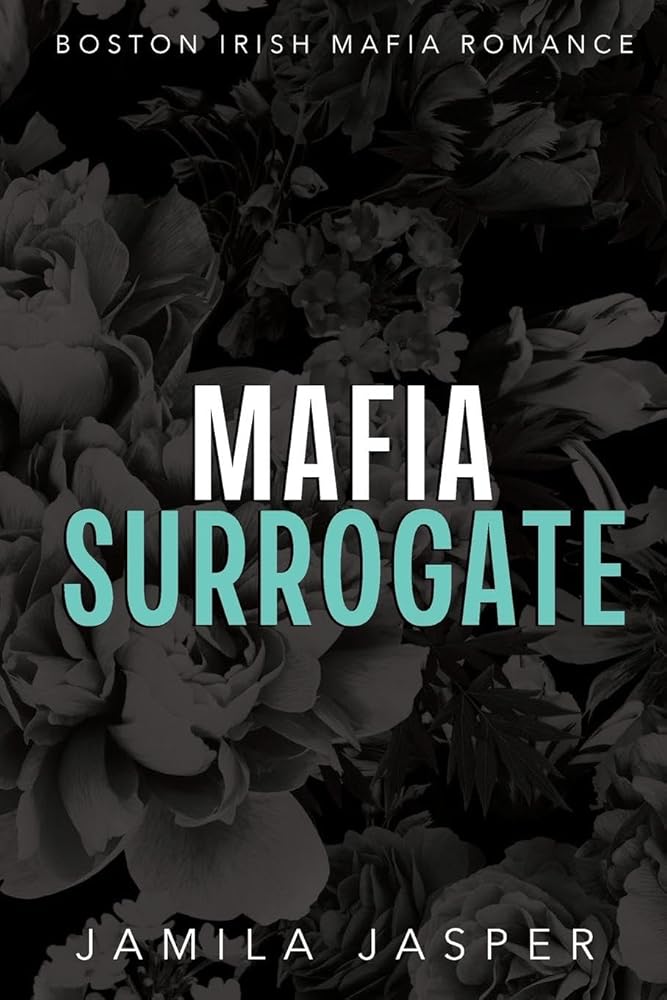 Mafia Surrogate: BWWM Dark Mafia Romance (Boston Irish Mafia Romance) cover image