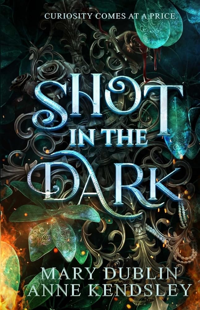 Shot in the Dark: A Spellbinding Enemies-to-Lovers Urban Fantasy Adventure (Shot in the Dark Series) cover image