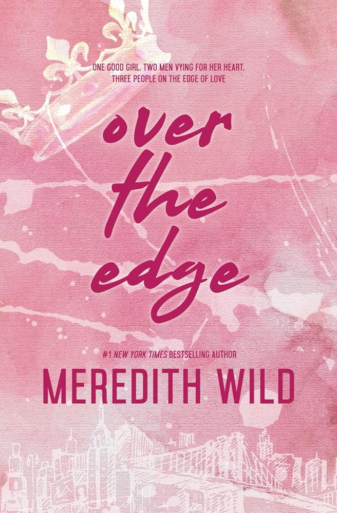 Over the Edge: Olivia, Ian & Will's Story (The Bridge Series) cover image