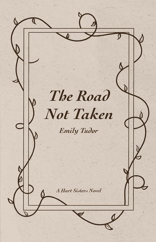 The Road Not Taken (Hart Sisters) cover image