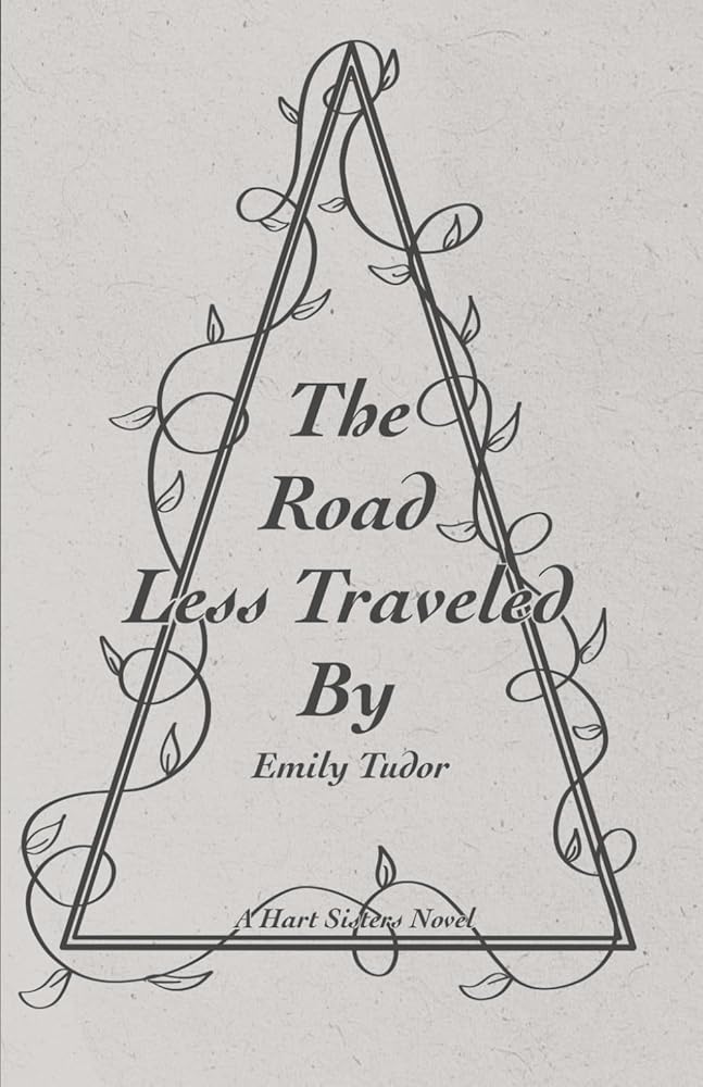 The Road Less Traveled By (Hart Sisters) cover image
