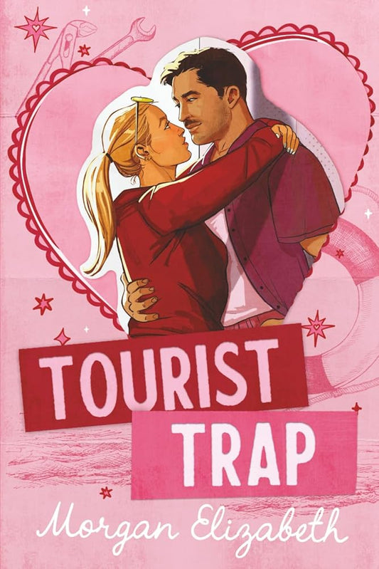 Tourist Trap: A Grumpy Sunshine Ex's Brother Summer Romance cover image