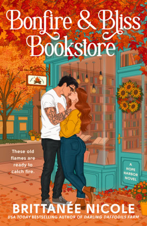 Bonfire and Bliss Bookstore (A Hope Harbor Novel)