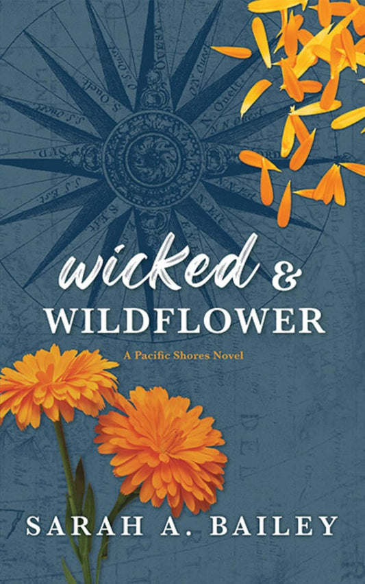 Wicked & Wildflower (Pacific Shores #2)