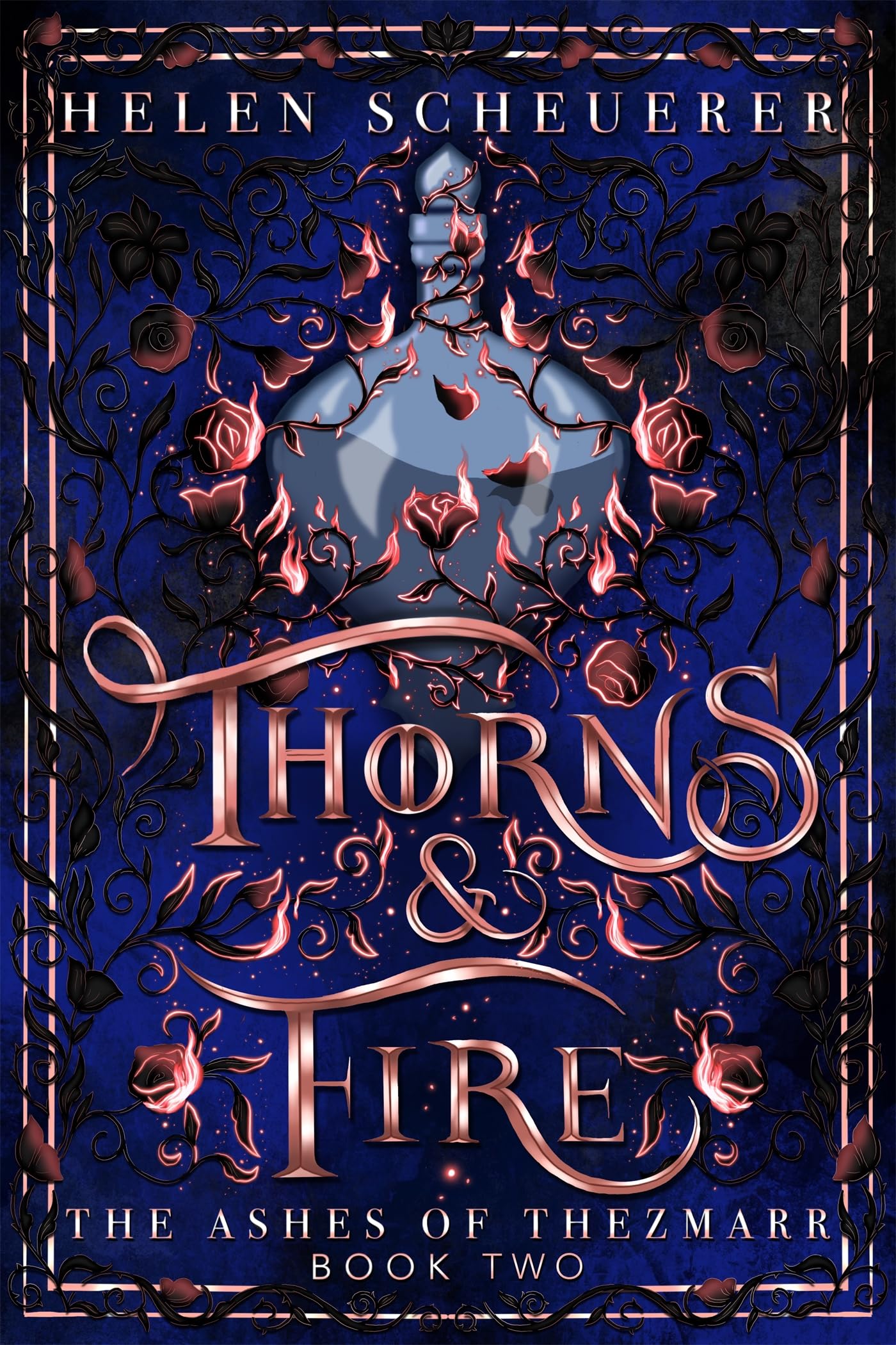 Thorns & Fire (The Ashes of Thezmarr #2)
