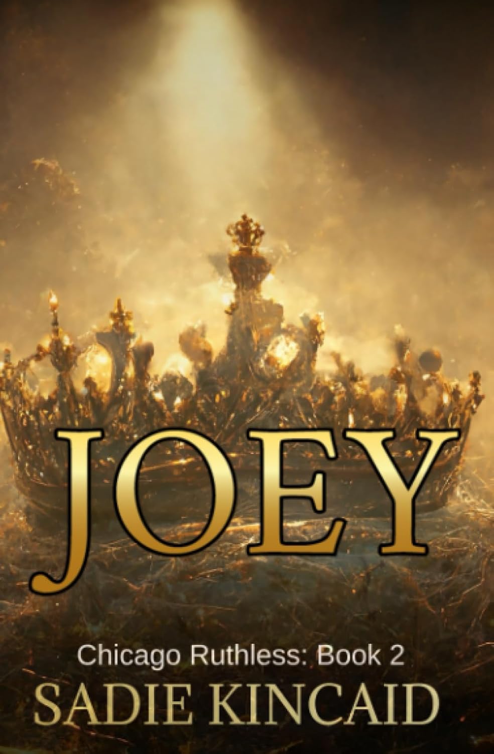 Joey (Chicago Ruthless #2)