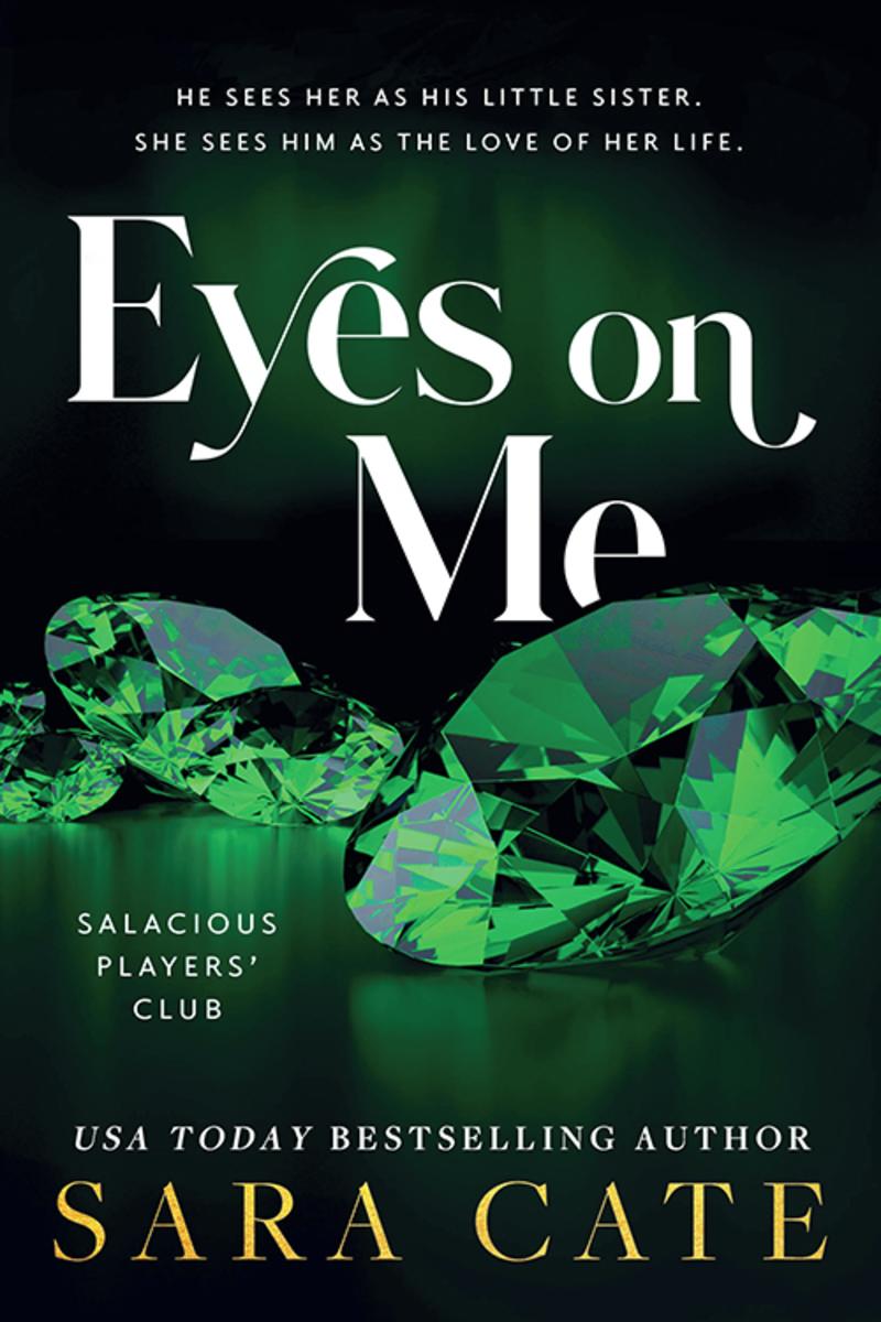 Eyes on Me (Salacious Players' Club #2)