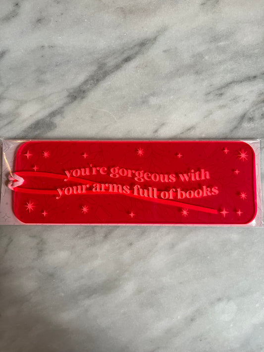 You’re Gorgeous - Pink Acrylic Bookmark