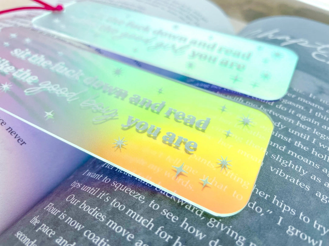 Sit the F Down and Read (Good Boy) - Iridescent Acrylic Bookmark