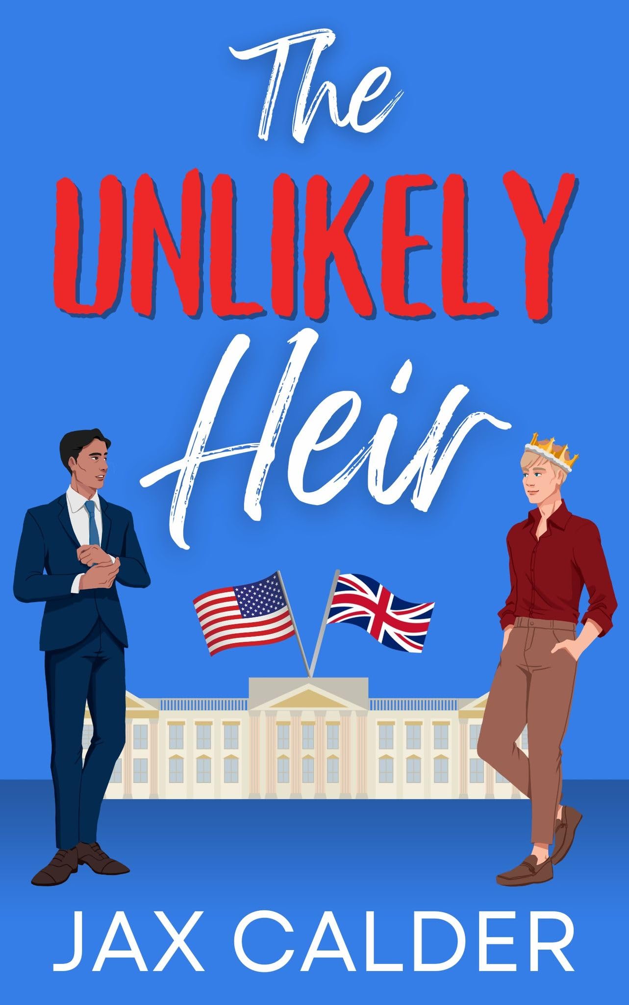 The Unlikely Heir (Unlikely Dilemmas #1)