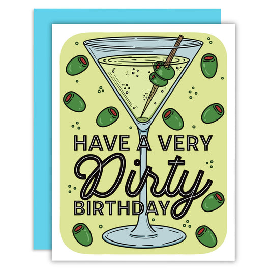 Have a Very Dirty Birthday Martini Greeting Card