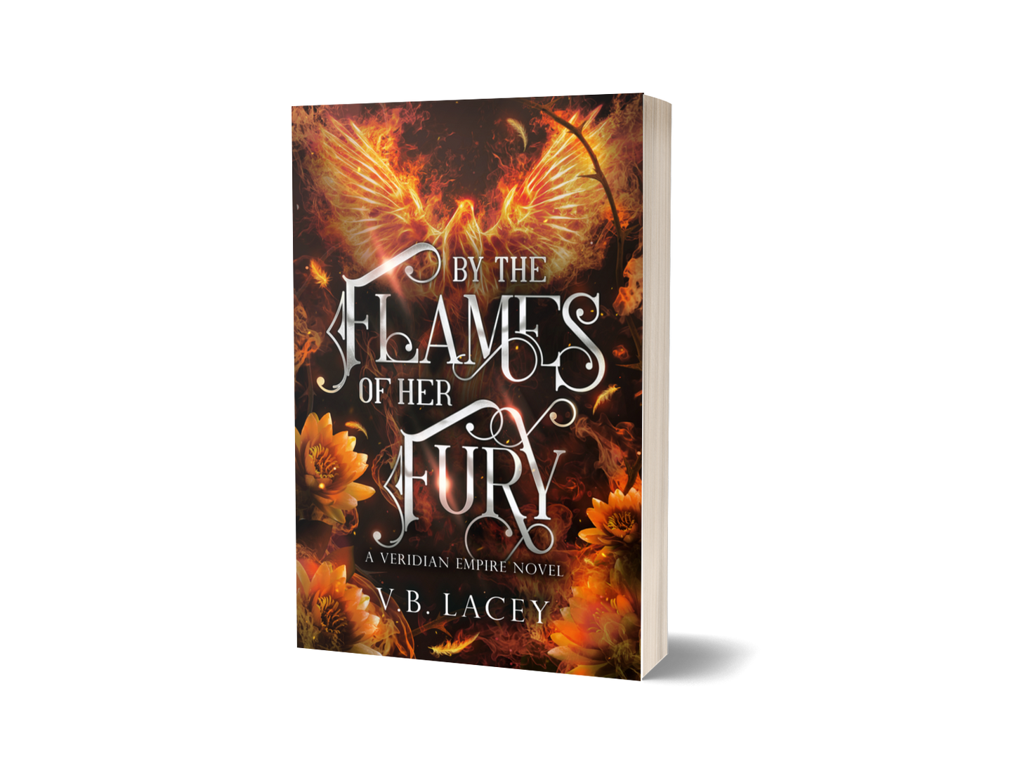 By the Flames of Her Fury (The Veridian Empire, #4) [PREORDER]