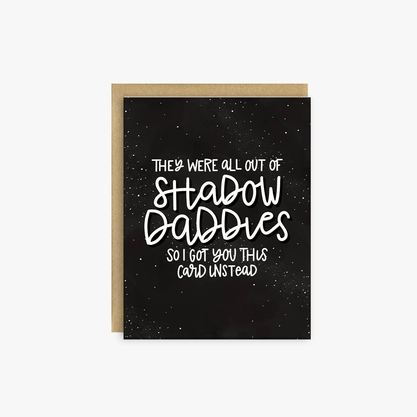 Out Of Shadow Daddies Birthday Card