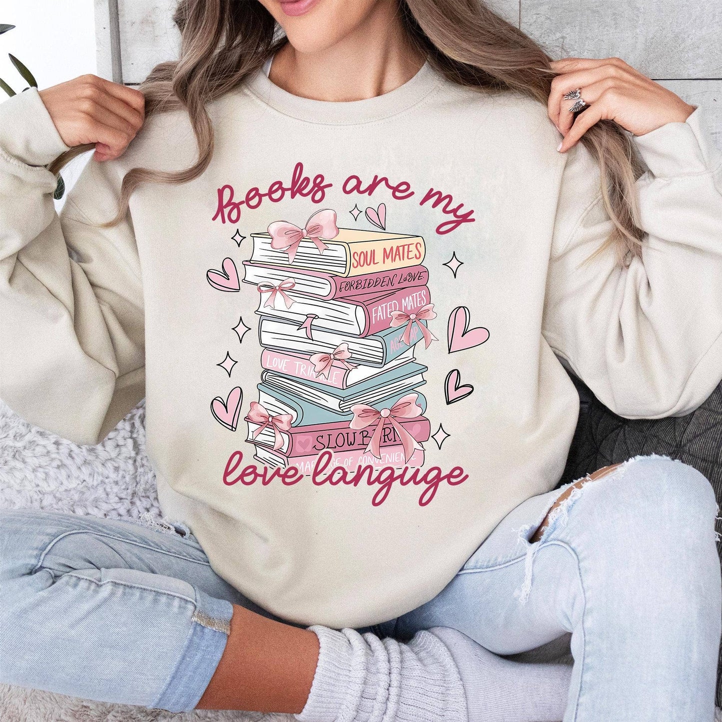 Books Are My Love Language Sweatshirt