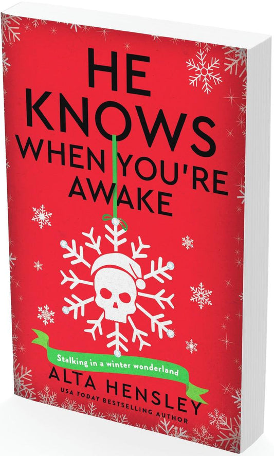 He Knows When You’re Awake (Naughty or Nice, 2)