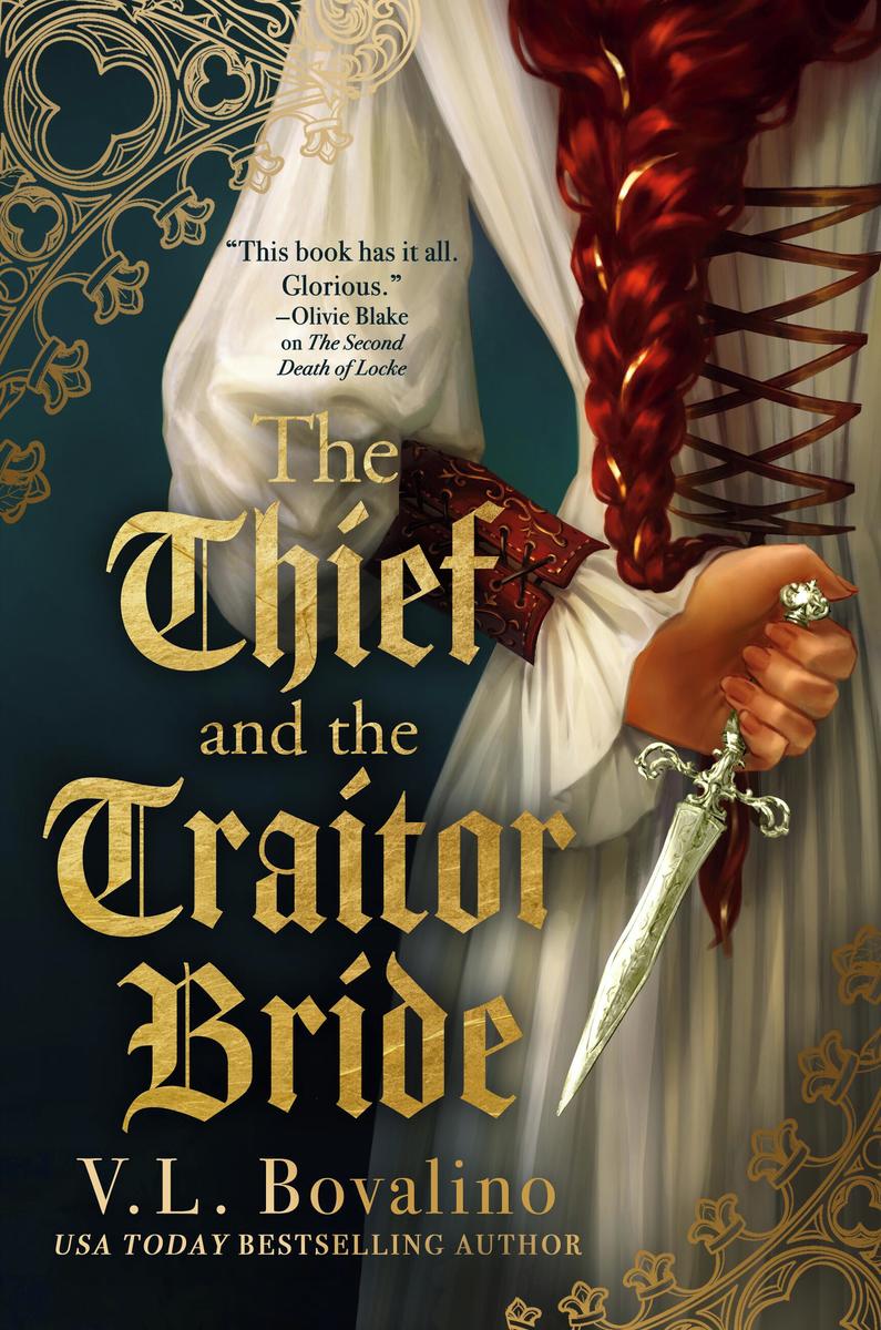 The Thief and the Traitor Bride (The Hand and the Heart, 2)
