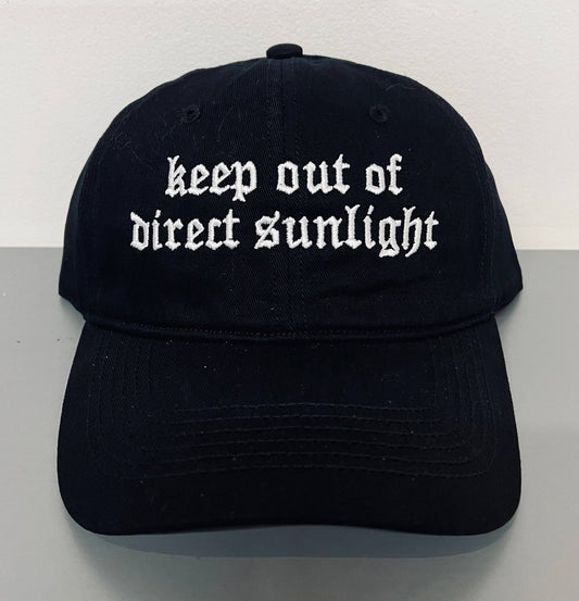Keep out of direct sunlight - embroidered dad hat
