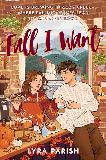Fall I Want (Cozy Creek Collection, 1)