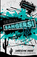 Serial Bangers