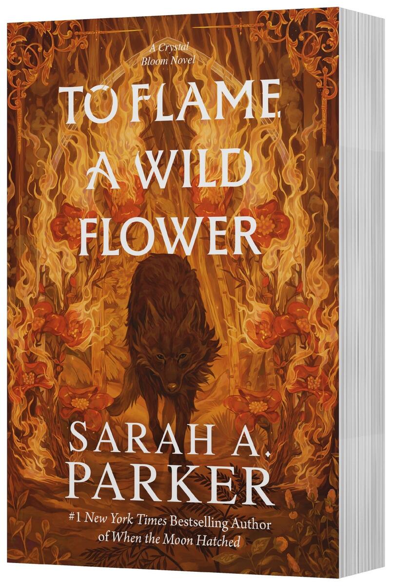 To Flame a Wild Flower (Crystal Bloom, 3)