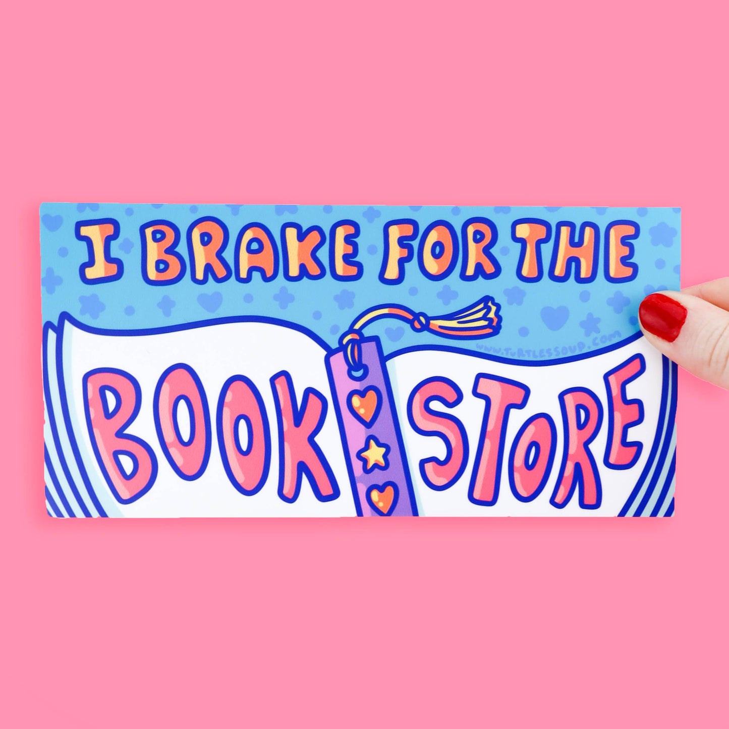 I Brake For The Bookstore Funny Gift Vinyl Bumper Sticker