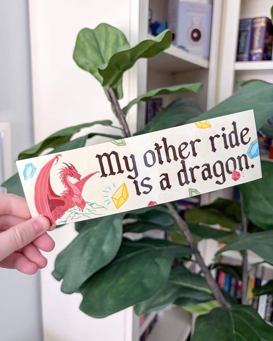 My Other Ride is a Dragon Bumper Sticker | Bookish Gifts