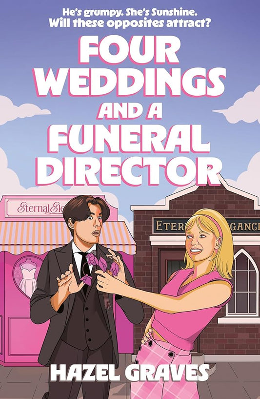 Four Weddings and a Funeral Director: the sweetest, funniest opposites attract romance of 2025! cover image