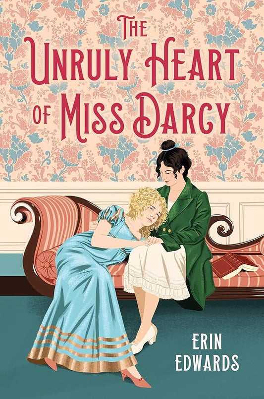 The Unruly Heart of Miss Darcy cover image